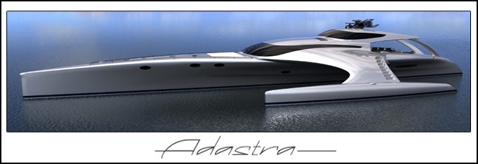 Le design d'un trimaran de luxe adastra
